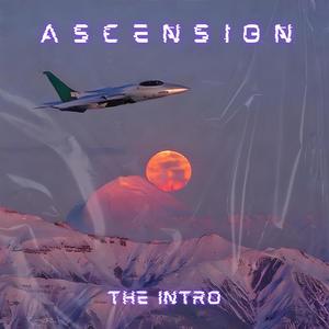 Ascension, The Intro