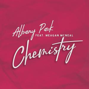 Chemistry (feat. Meagan McNeal)