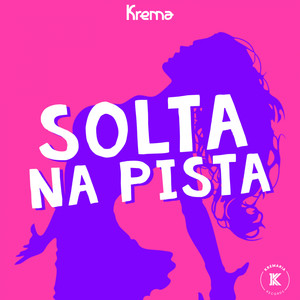 Solta na Pista