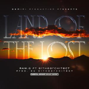 LAND OF THE LOST (feat. b1 the Architect) [Explicit]