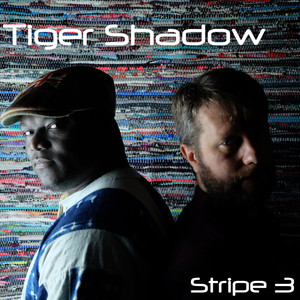 Tiger Shadow - Hot Kenkey
