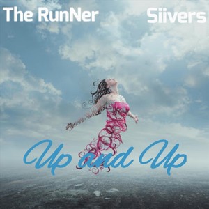 Up and Up (feat. Siivers)