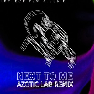 Next To Me (Remix)