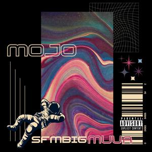 MOJO (Explicit)