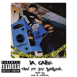 La Calle (feat. JFF BALBINO) [Explicit]