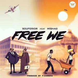 Free We (feat. Mishad)