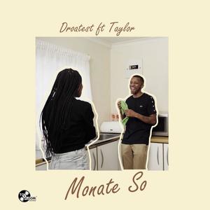 Monate So (feat. Taylor RSA) (Explicit)