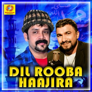 Dil Rooba Haajira