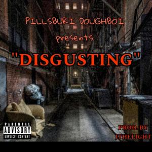 DISGUSTING (Explicit)