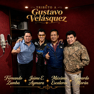 Tributo a Gustavo Velásquez. El Aguajal / Donde Estás Amor / Solo Estoy Tomando / A Mi Lindo Ecuador