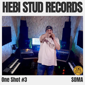 One Shot #3 (feat. S O M A) (Explicit)