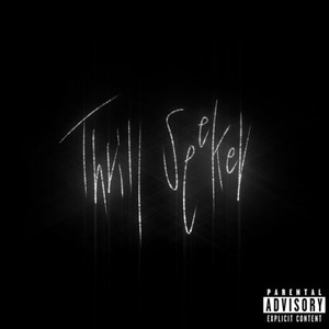 Thrill Seeker (Explicit)