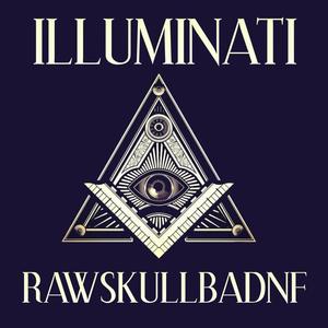 ILLUMINATI (Explicit)