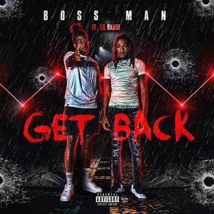 Get Back (feat. Lil Bamm) (Explicit)