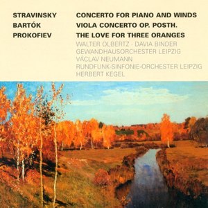 Igor Strawinsky.: Concerto for Piano and Wind Instruments / BARTOK, B.: Viola Concerto / PROKOFIEV, S.: The Love for 3 Oranges Suite (Olbertz, Binder)