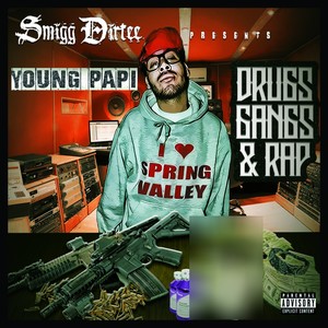 Smigg Dirtee Presents: *****, Gangs & Rap (Explicit)