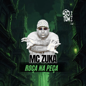 Roça na Peça (Explicit)