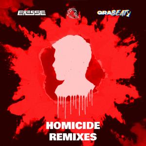 Homicide (Coldblood Remix|Explicit)