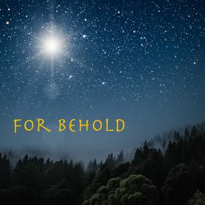 For Behold