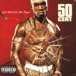 Get Rich Or Die Tryin' (Explicit)