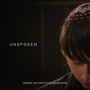 Unspoken (Original Soundtrack)