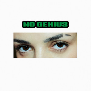 No Genius (Explicit)