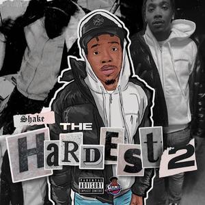 The Hardest 2 (Explicit)