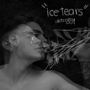 ICE TEARS (feat. YVNG D$MXN) [Explicit]