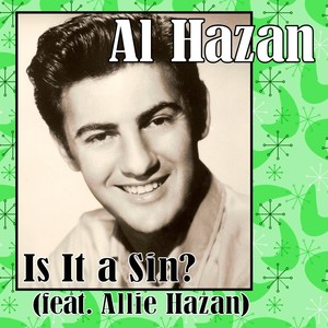 Is It a Sin?(feat. Allie Hazan)