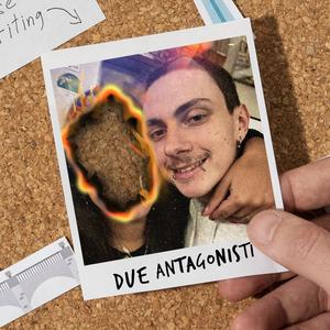 Due Antagonisti (Explicit)