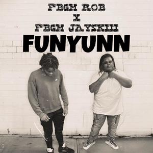 Funyunn (feat. FBGMoney) [Explicit]