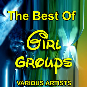 The Best of Girl Groups