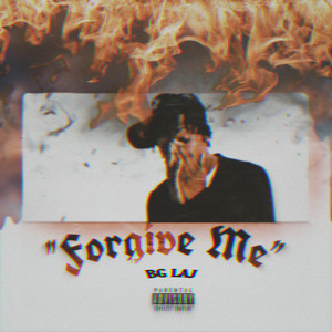 Forgive Me (Explicit)