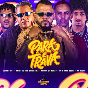 Para e Trava (Explicit)