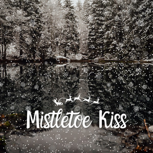 Mistletoe Kiss