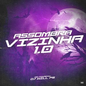 ASSOMBRA VIZINHA 1.0 (Explicit)