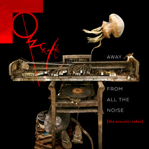 Away From All The Noise (The Acoustic Takes)