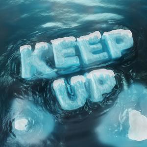 Keep Up (feat. SoCandy) (Explicit)