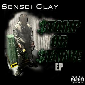 Stomp Or Starve EP (Explicit)