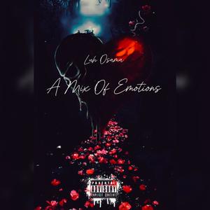 A Mix Of Emotions (Explicit)