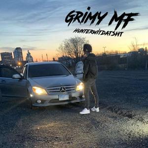 Grimy MF (Explicit)