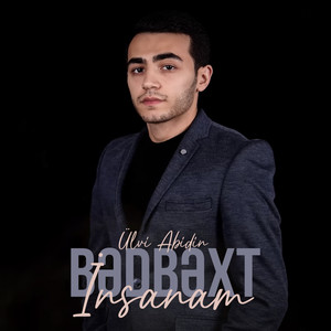 Bədbəxt İnsanam