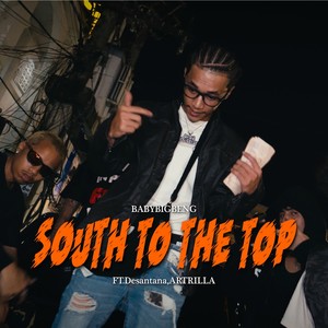 SOUTH TO THE TOP (Explicit)