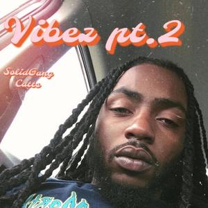 VIBEZ 2 (Explicit)