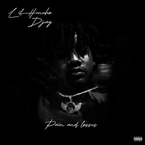 Pain and Losses (Explicit)