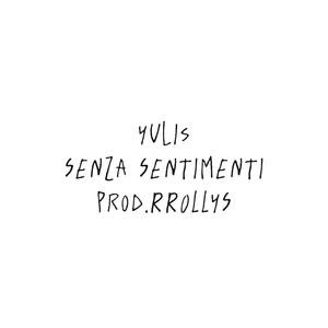 Senza Sentimenti (feat. RROLLYS)