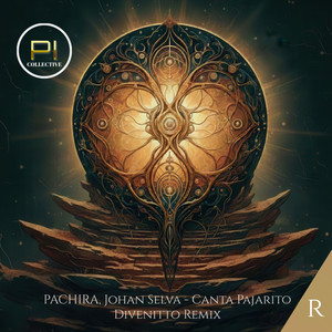 Canta Pajarito (Divenitto Remix)