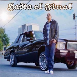 HASTA EL FINAL (Explicit)