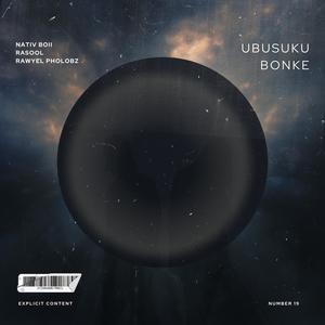 Ubusuku Bonke (feat. RaSool & Rawyel Pholobz)