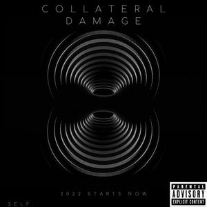 COLLATERAL DAMAGE (Explicit)